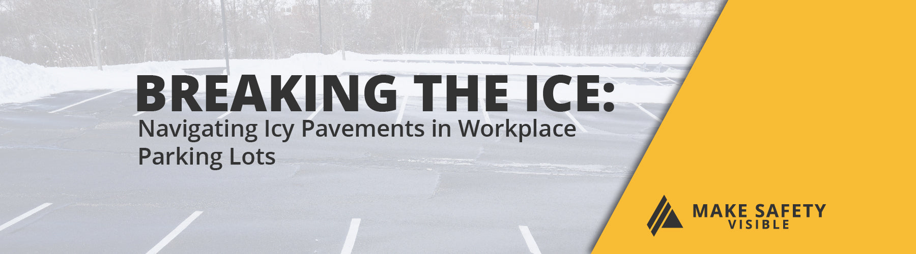 BREAKING THE ICE: NAVIGATING ICY PAVEMENTS IN WORKPLACE PARKING LOTS