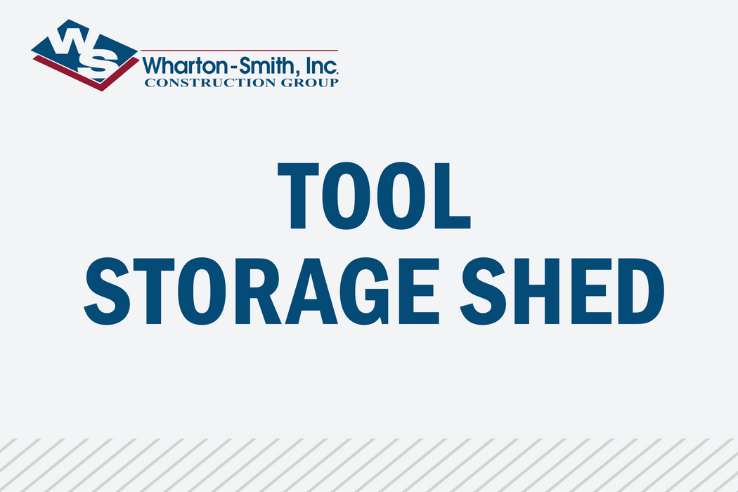 Tool Storage Shed - Wharton-Smith Construction