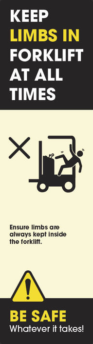 Forklift Truck Safety: 'Keep Limbs In Forklift At All Times' Pallet Rack-End Banner