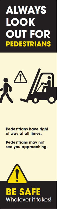 Forklift Truck Safety: 'Always Look Out For Pedestrians' Pallet Rack-End Banner