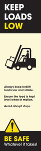 Forklift Truck Safety: 'Keep Loads Low' Pallet Rack-End Banner