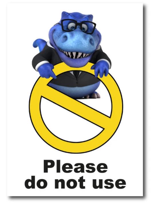 'Please Do Not Use' Polystyrene Sign | 12