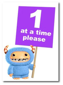 One Person at a Time Please Polystyrene Sign | 12" x 18" (Schools)