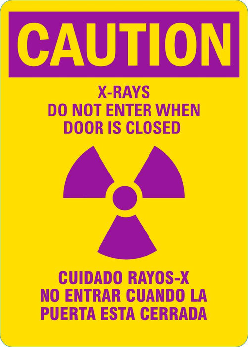 CAUTION X-Rays, Do not Enter English/Spanish