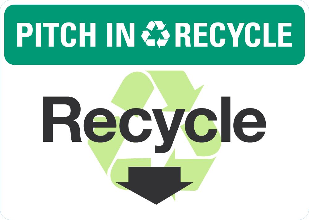 PITCH IN RECYCLE Recycle Sign — makesafetyvisible.com