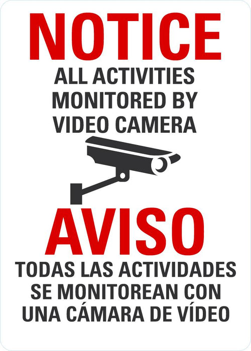 NOTICE All Activities Monitored By Video Camera (English/Spanish)