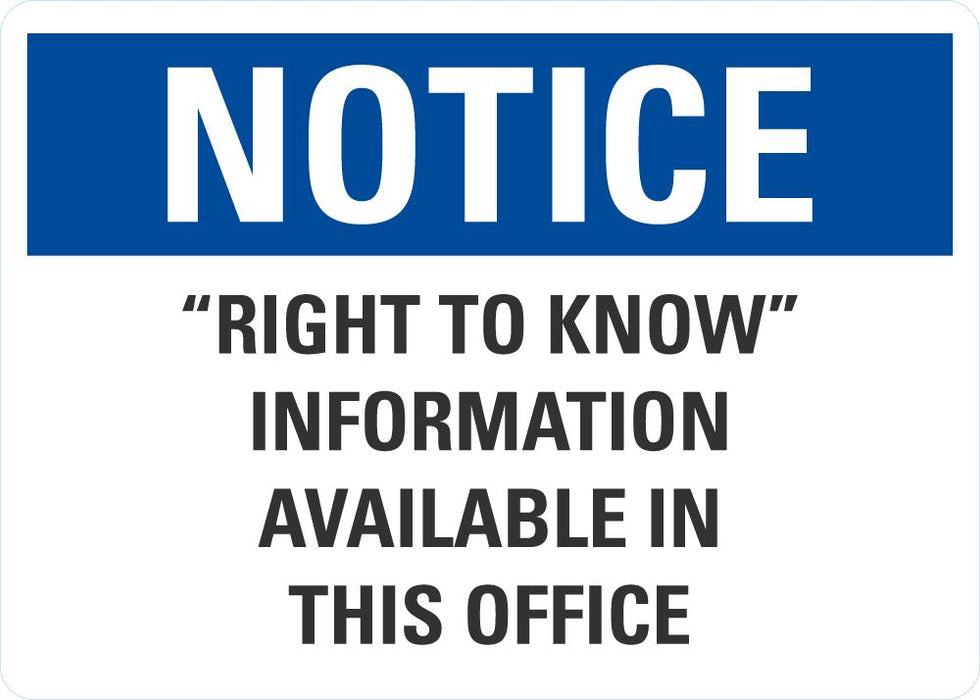 NOTICE Right To know Information Available In This Office Sign