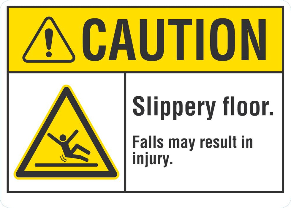 CAUTION Slippery Floor Sign