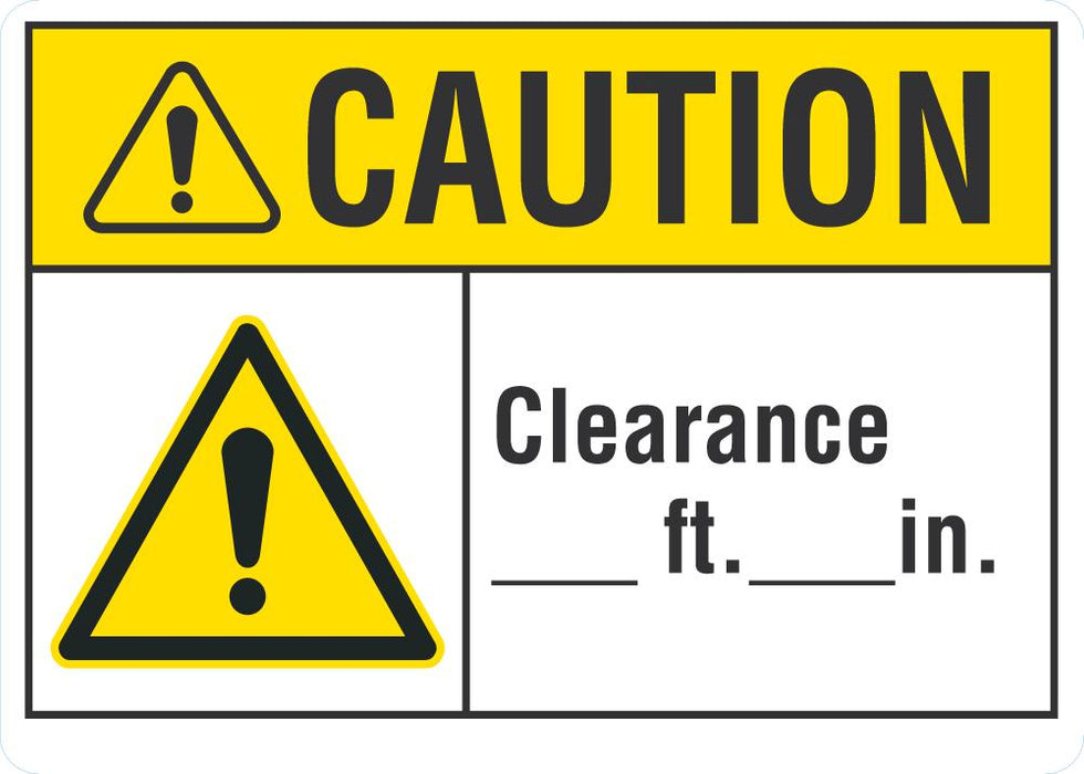 CAUTION Clearance (Blank) Sign