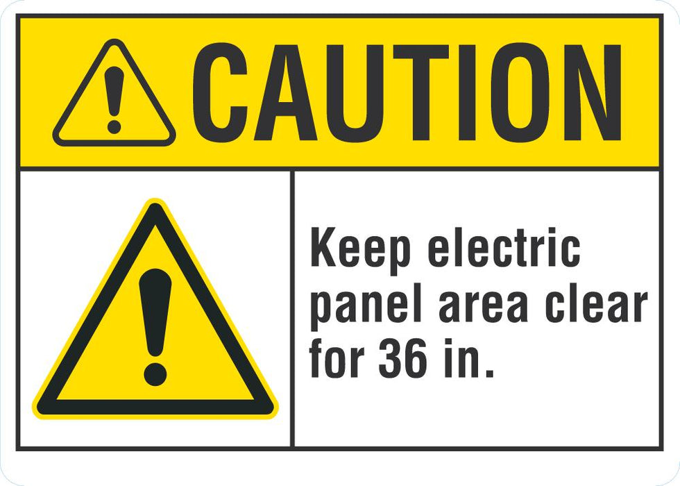 CAUTION Keep Electric Panel Area Clear For 36in. Sign