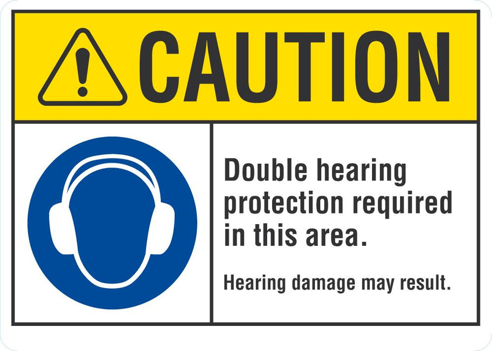 CAUTION Double Hearing Protection Required