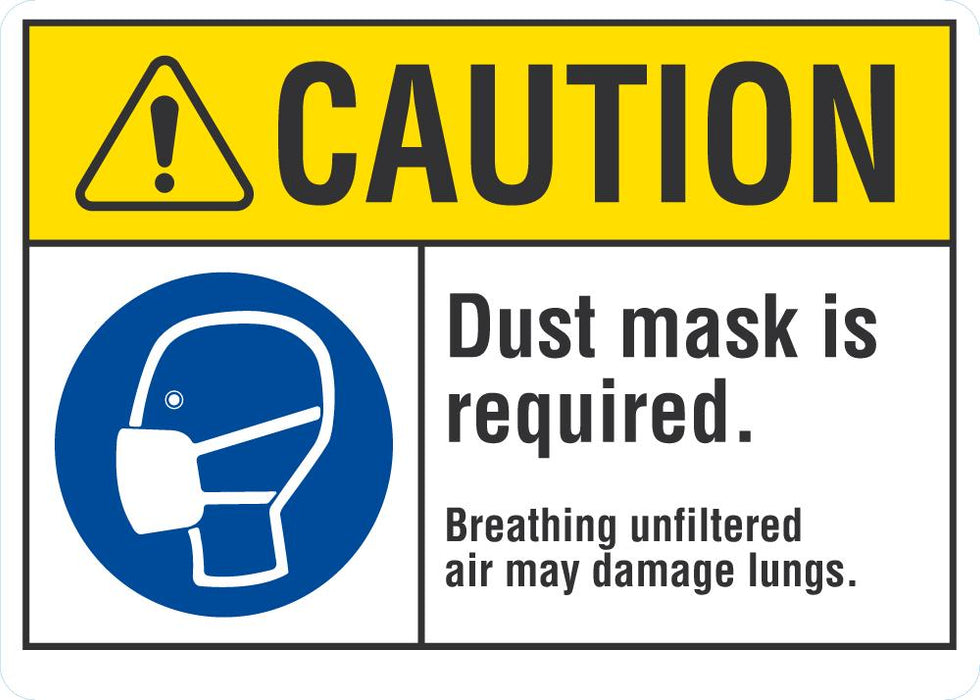 CAUTION Dust Mask Required Sign