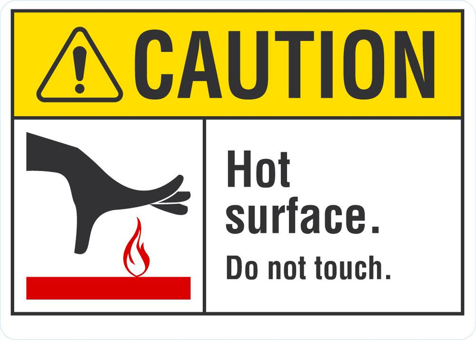 CAUTION Hot Surface, Do Not Touch Sign