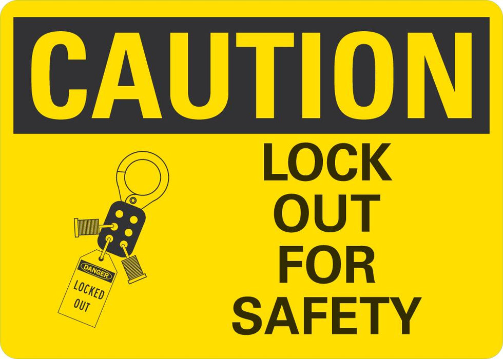 CAUTION Lock Out For Safety Sign