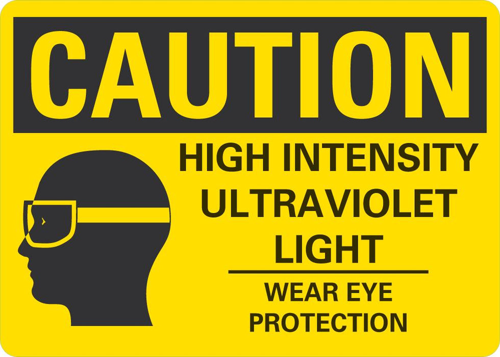 Intensity Visual Sign CAUTION High Intensity Ultraviolet Light Sign — makesafetyvisible.com