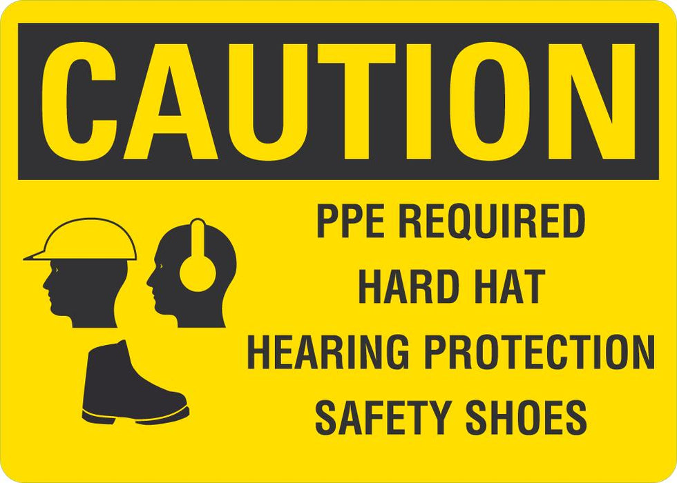 CAUTION PPE Required Sign