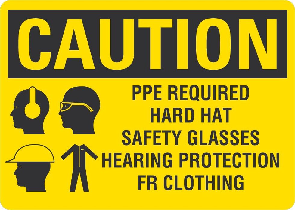 Fr Sign CAUTION Ppe Required (Hard Hat, Safety Glasses, Hearing Protection, FR ...