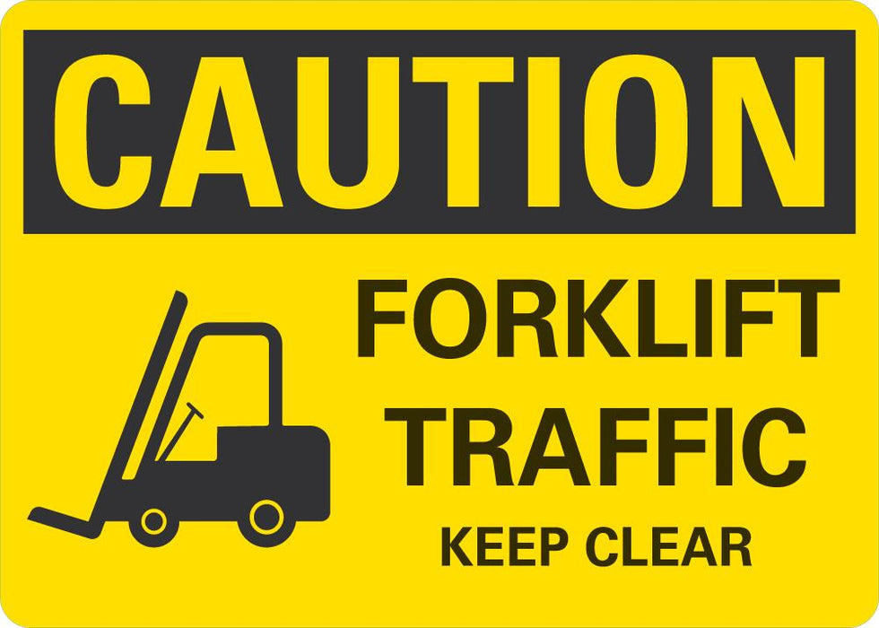 CAUTION Forklift Traffic Sign