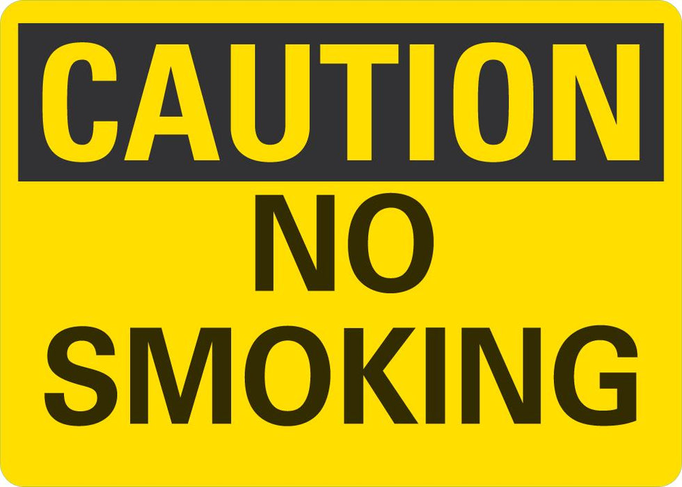 CAUTION No Smoking Sign