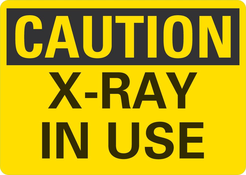 CAUTION X-Ray In Use Sign