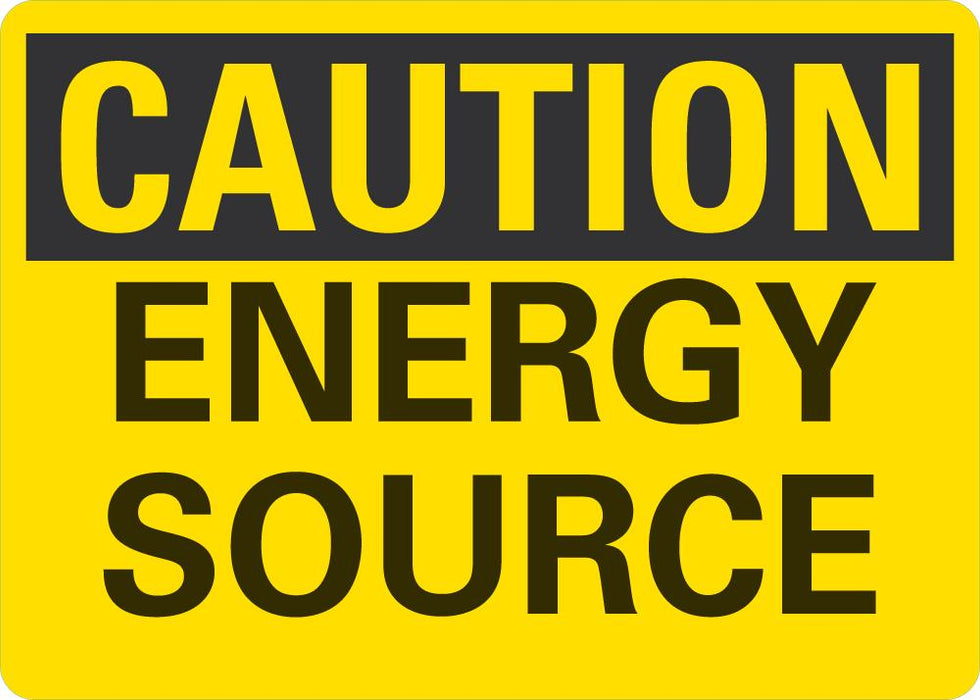 Energy Block Sign CAUTION Energy Source Sign — makesafetyvisible.com