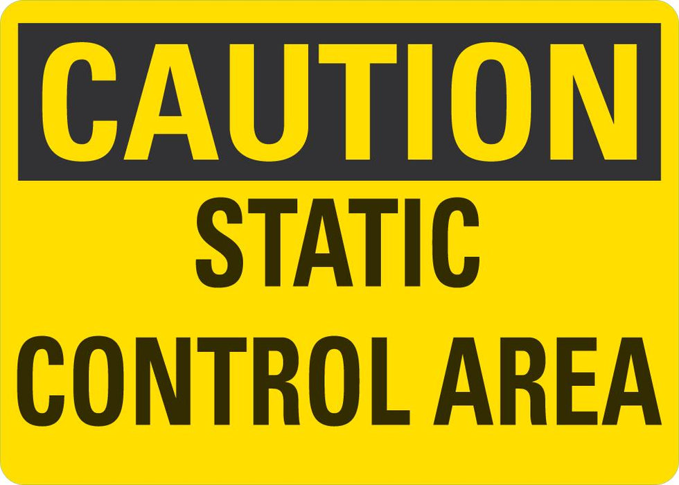 CAUTION Static Control Area Sign — makesafetyvisible.com