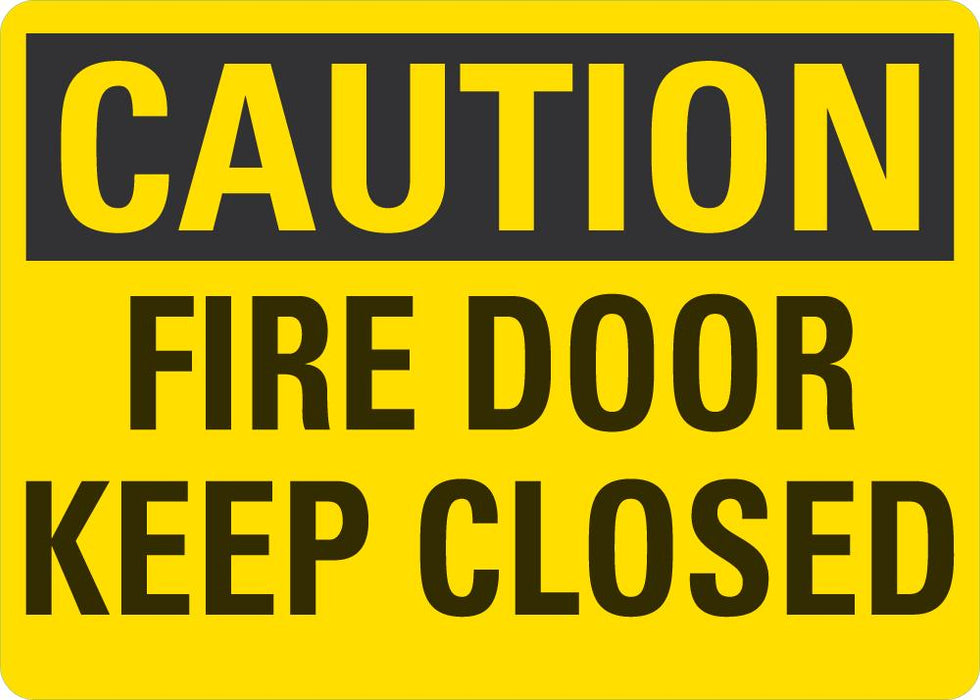 CAUTION Fire Door Keep Closed Sign