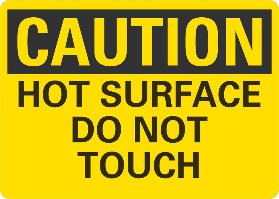 CAUTION Hot Surface Do Not Touch Sign