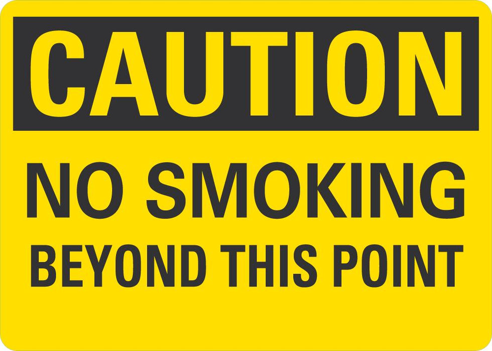 CAUTION No Smoking Beyond This Point Sign