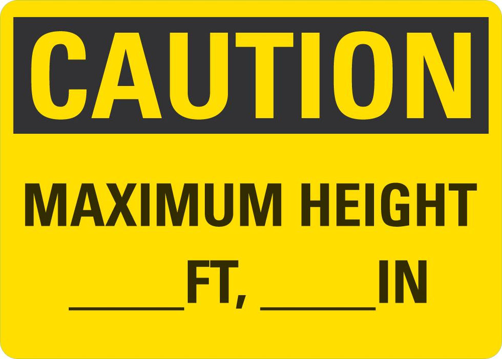 CAUTION Blank Maximum Height Sign — makesafetyvisible.com