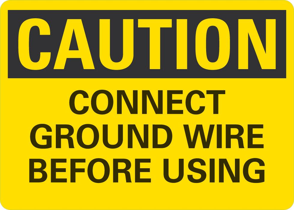 CAUTION Connect Ground Wire Before Using Sign
