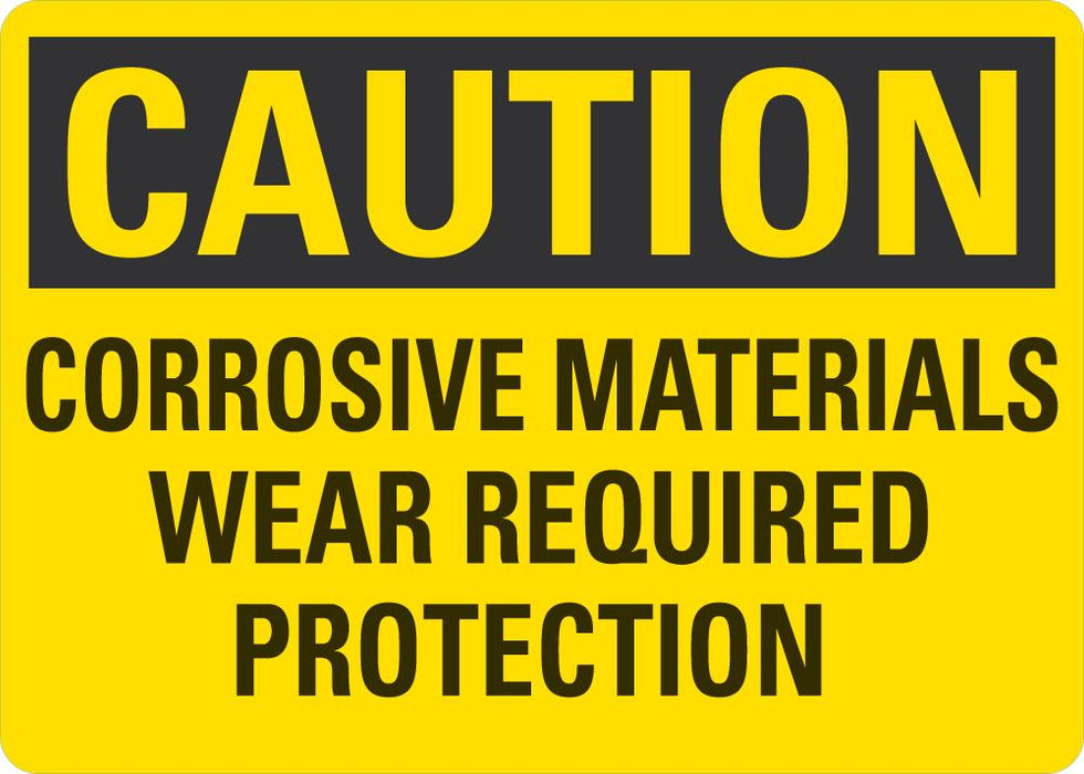 CAUTION Corrosive Materials Wear Required Protection Sign