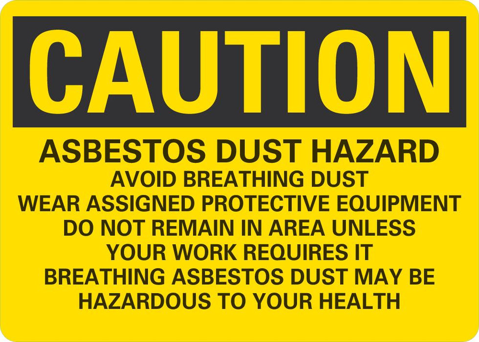 CAUTION Asbestos Dust Hazard Sign
