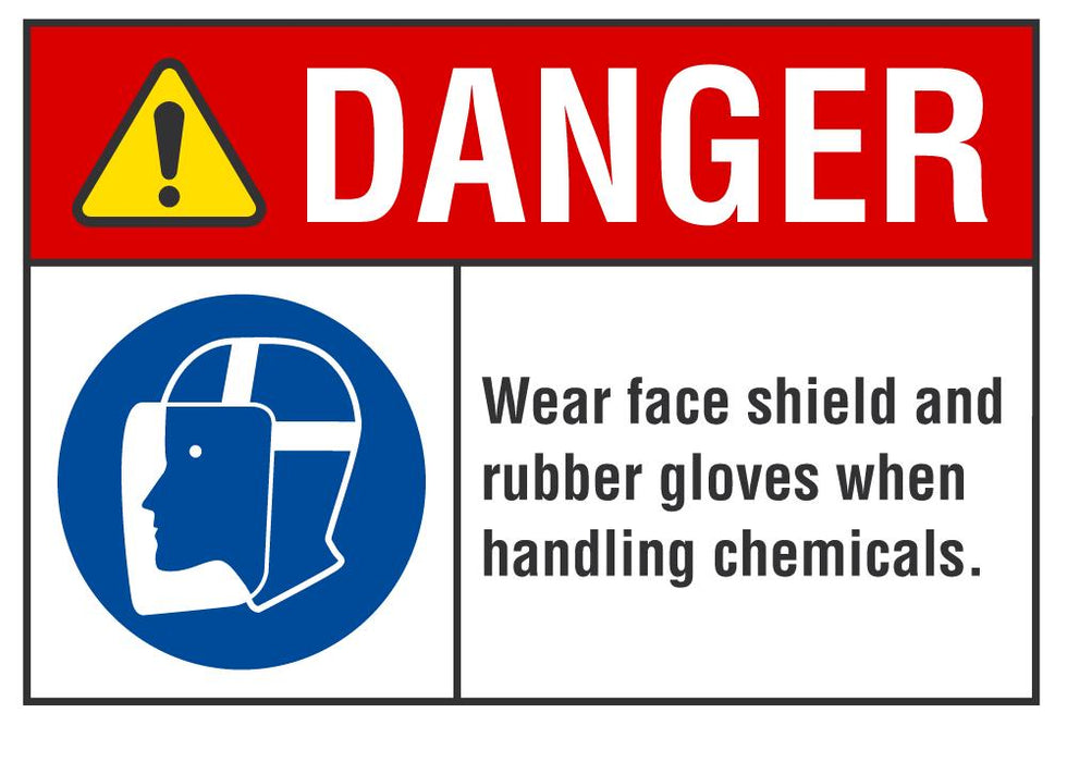 DANGER Wear Face Shield And Rubber Gloves Sign