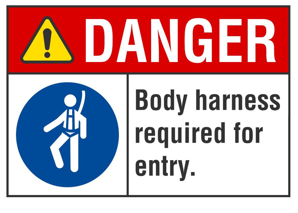 DANGER Body Harness Required For Entry Sign