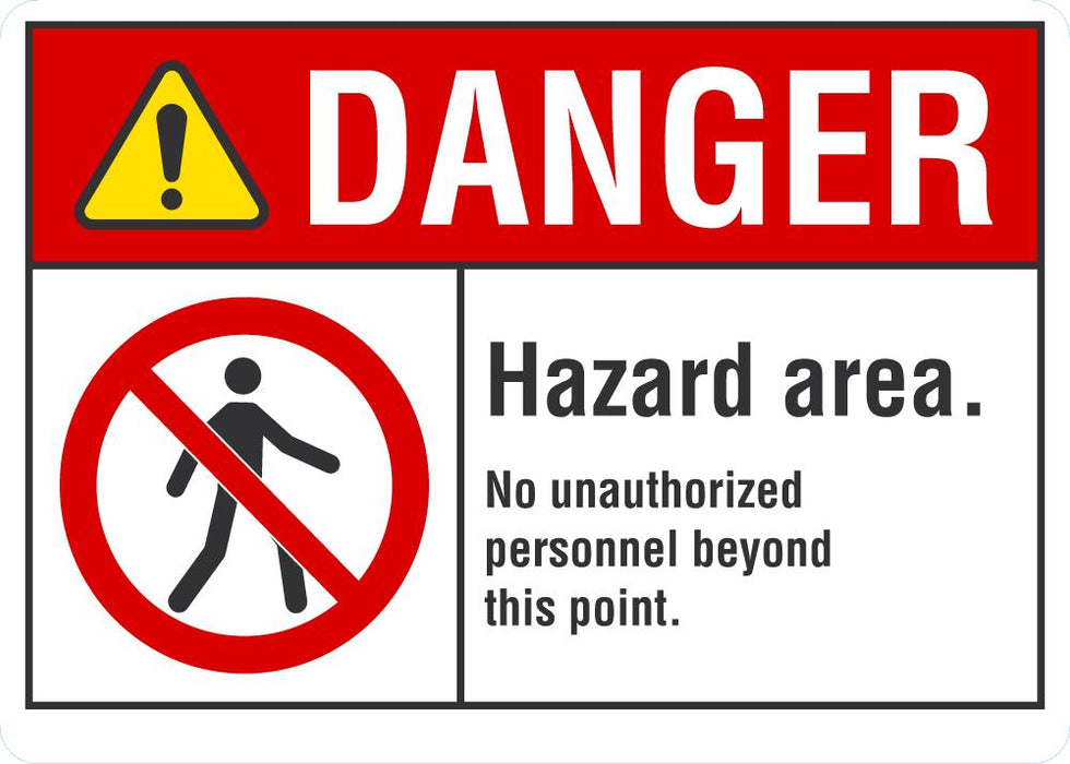 DANGER Hazard Area Sign