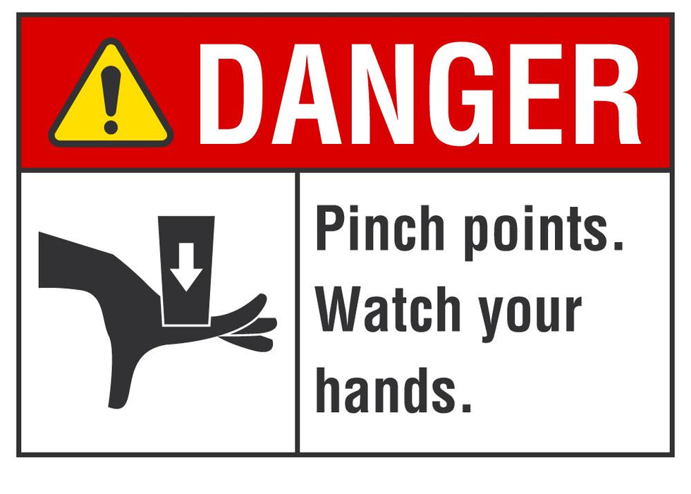 DANGER Pinch Points, Watch Your Hands Sign