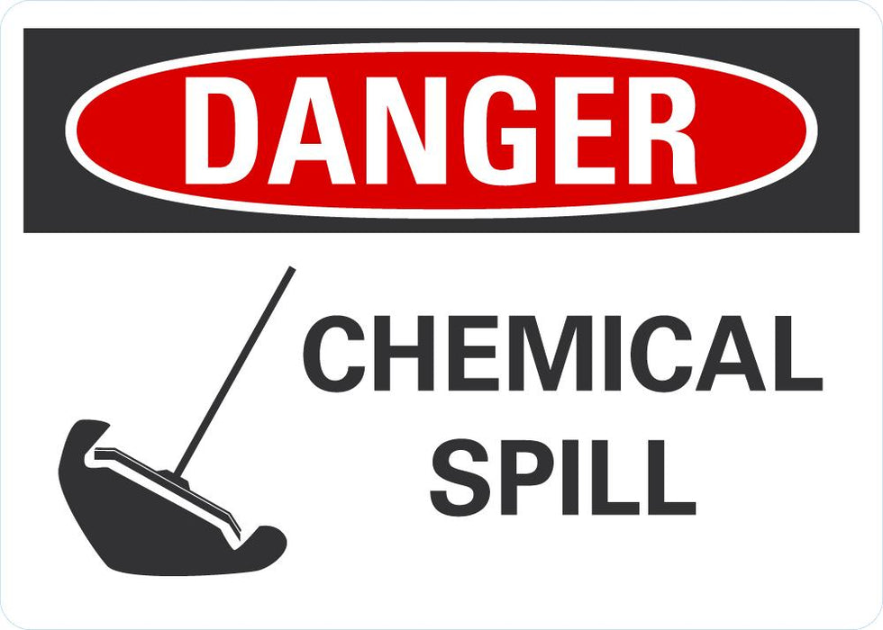 DANGER Chemical Spill Sign