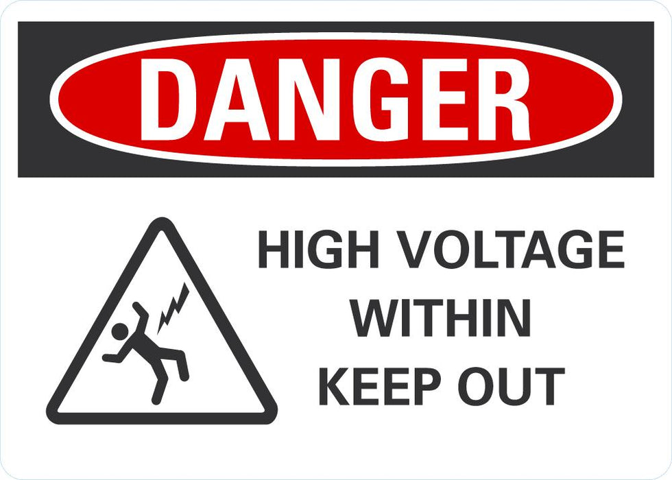 DANGER High Voltage Within, Keep Out Sign