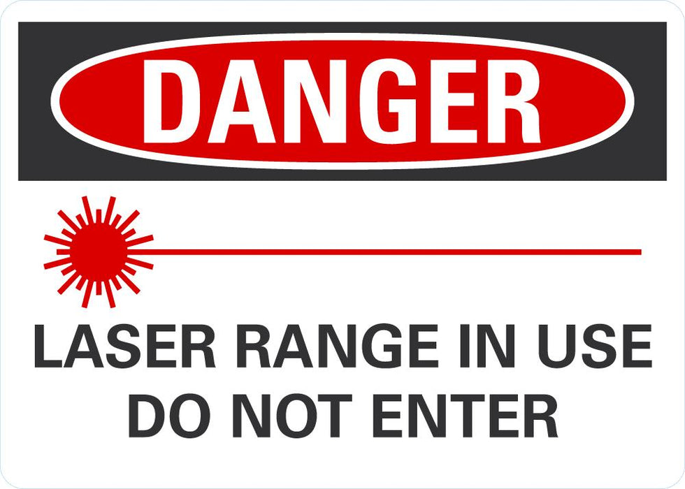 DANGER Laser Range In Use, Do Not Enter Sign