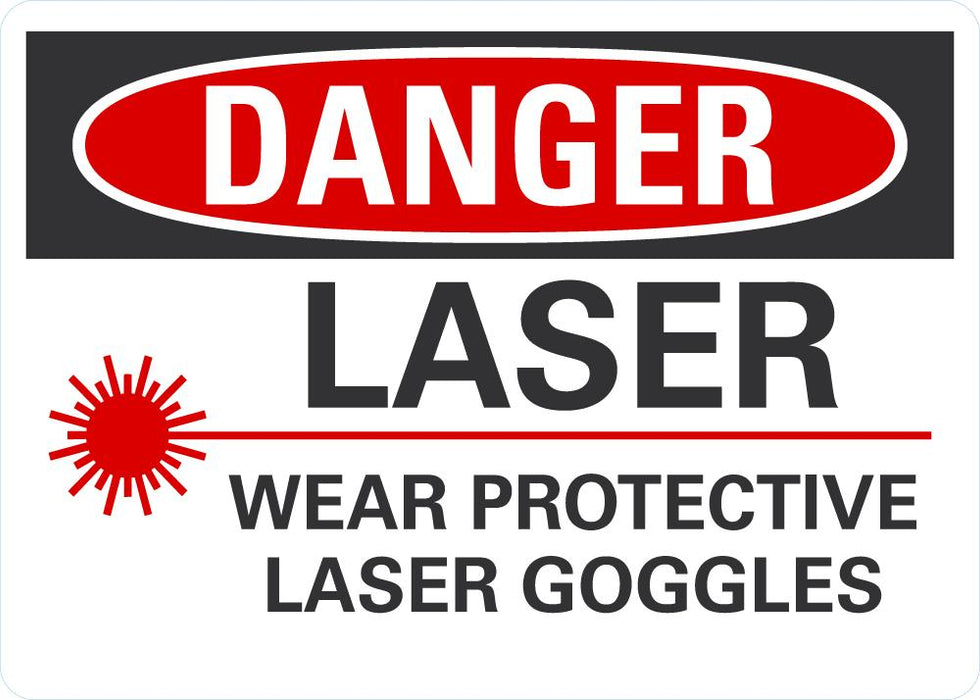 DANGER Laser, Wear Protective Goggles Sign