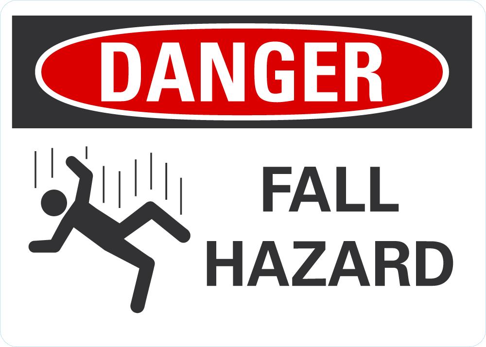 DANGER Fall Hazard Sign — makesafetyvisible.com