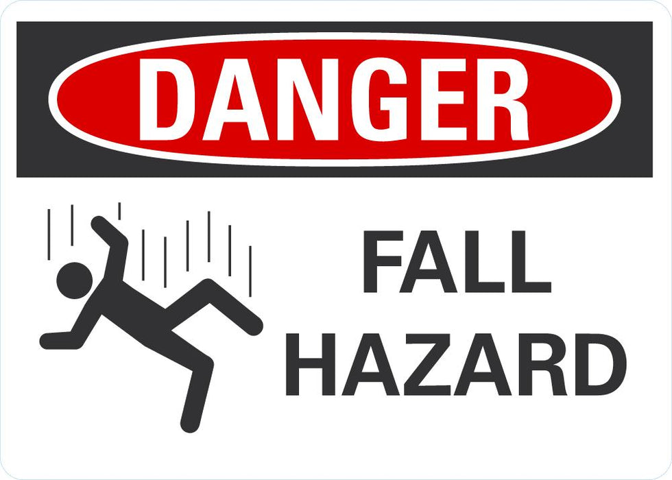 DANGER Fall Hazard Sign