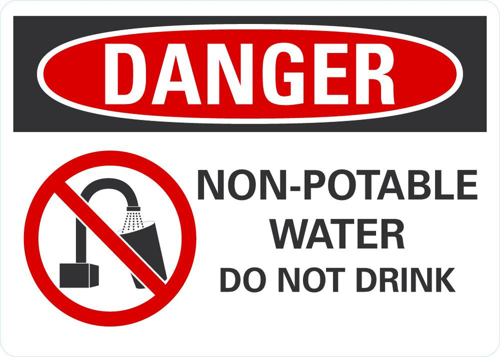 DANGER Non-Potable Water, Do Not Drink Sign