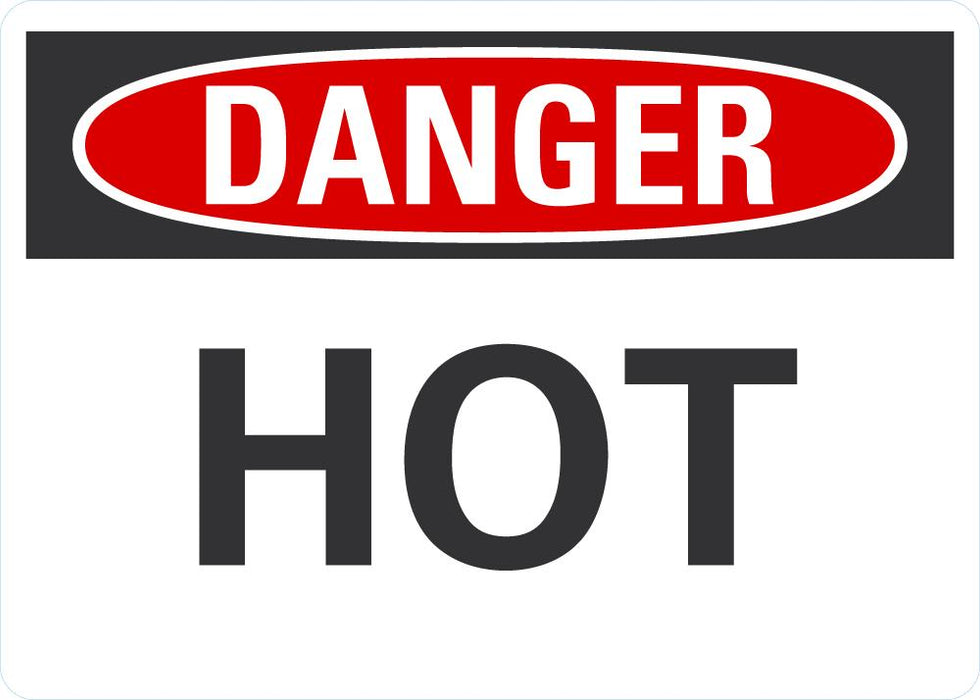 DANGER HOT Sign