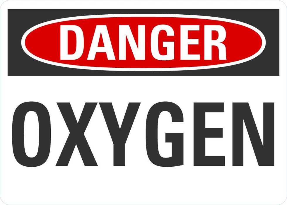 Operational Signage O2 Kit DANGER OXYGEN Sign — makesafetyvisible.com