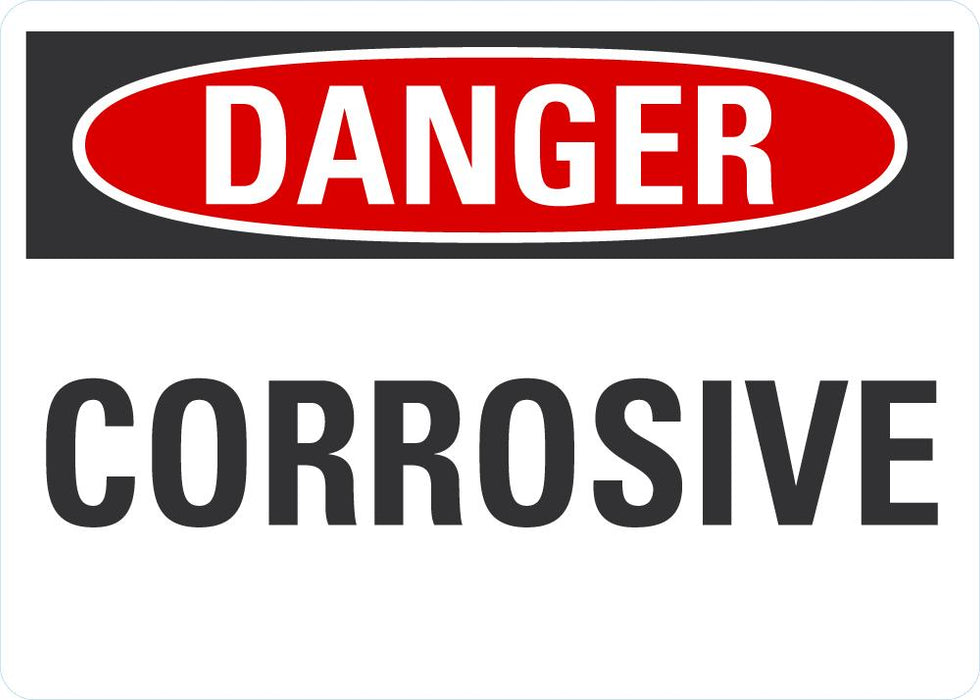 DANGER CORROSIVE Sign