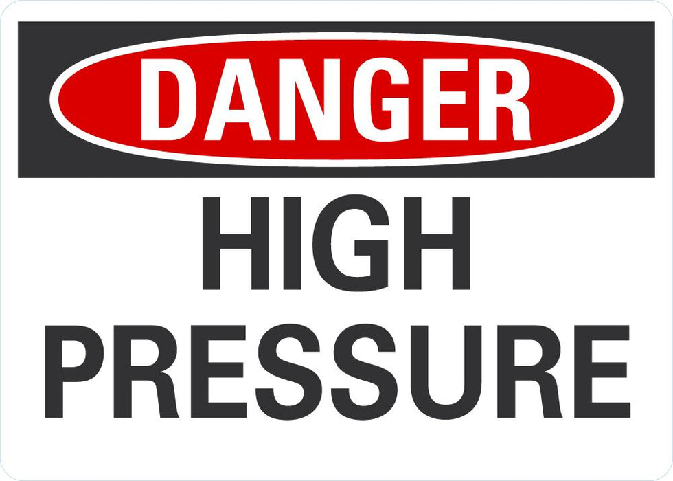 DANGER High Pressure Sign