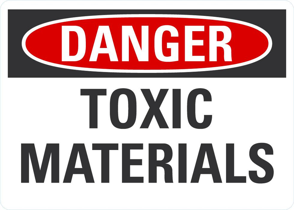 DANGER Toxic Materials Sign