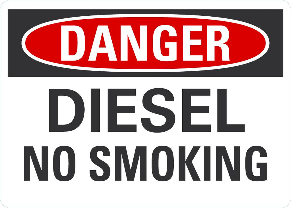 DANGER Diesel , No Smoking Sign